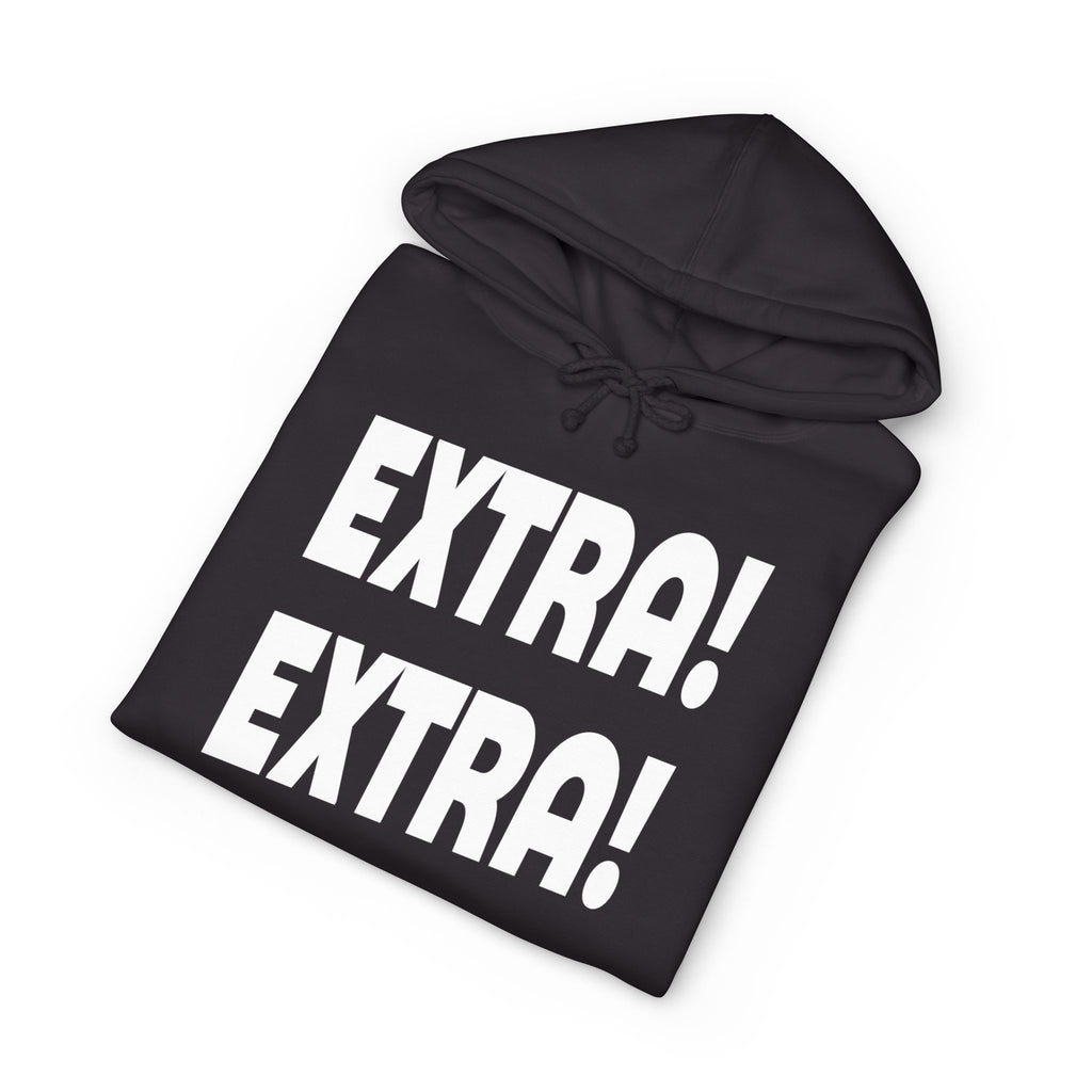 Extra! Extra! Heavyweight Hooded Sweatshirt