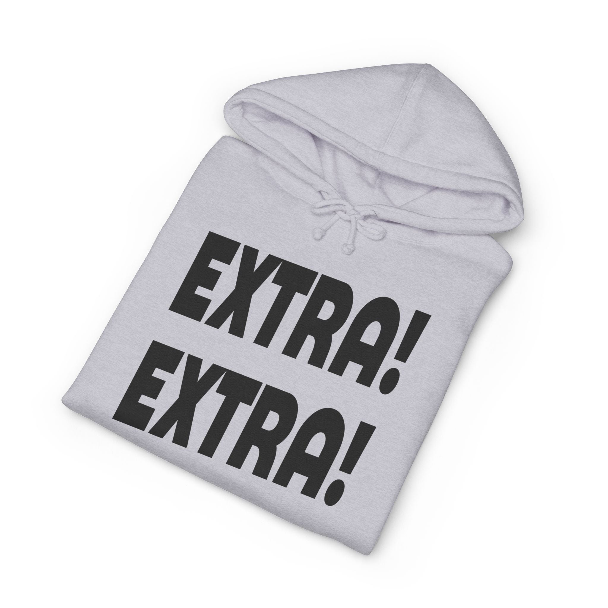 Extra! Extra! Heavyweight Hooded Sweatshirt
