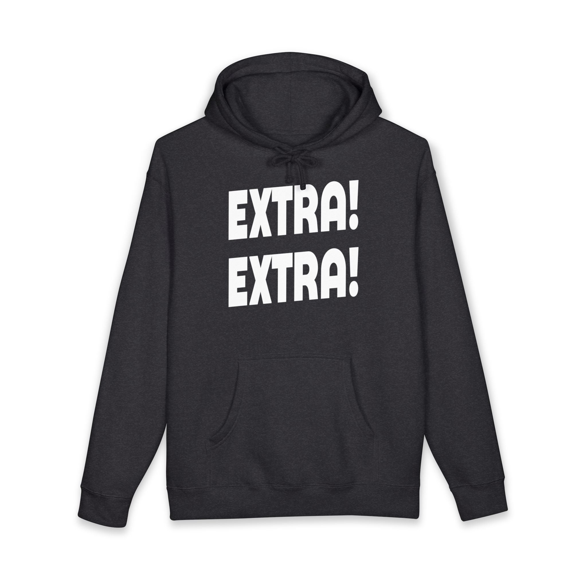 Extra! Extra! Heavyweight Hooded Sweatshirt