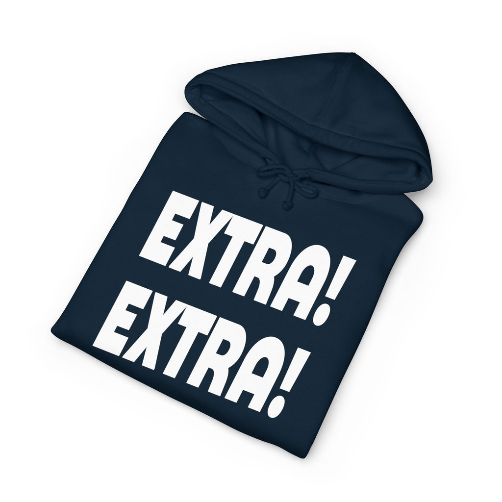 Extra! Extra! Heavyweight Hooded Sweatshirt