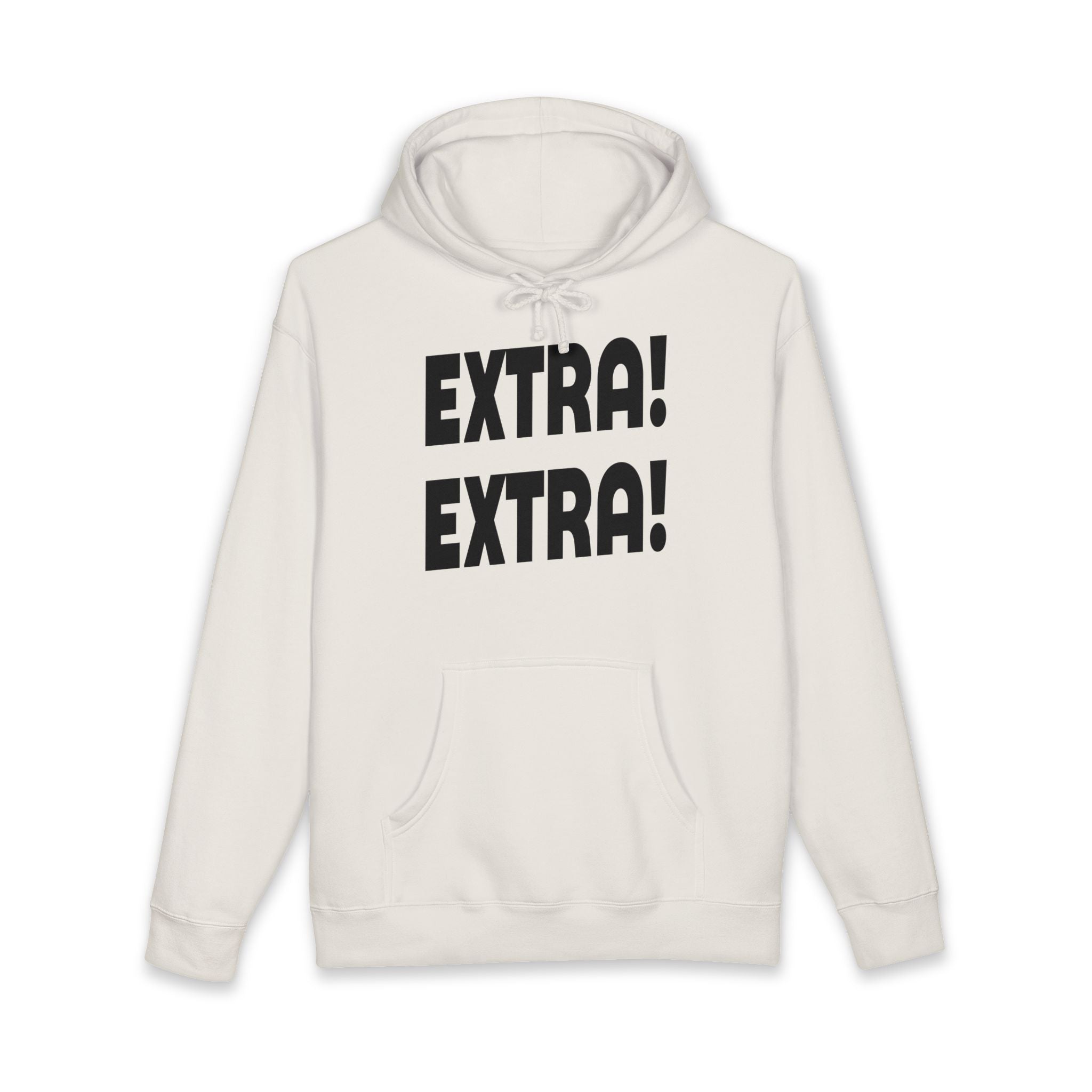 Extra! Extra! Heavyweight Hooded Sweatshirt